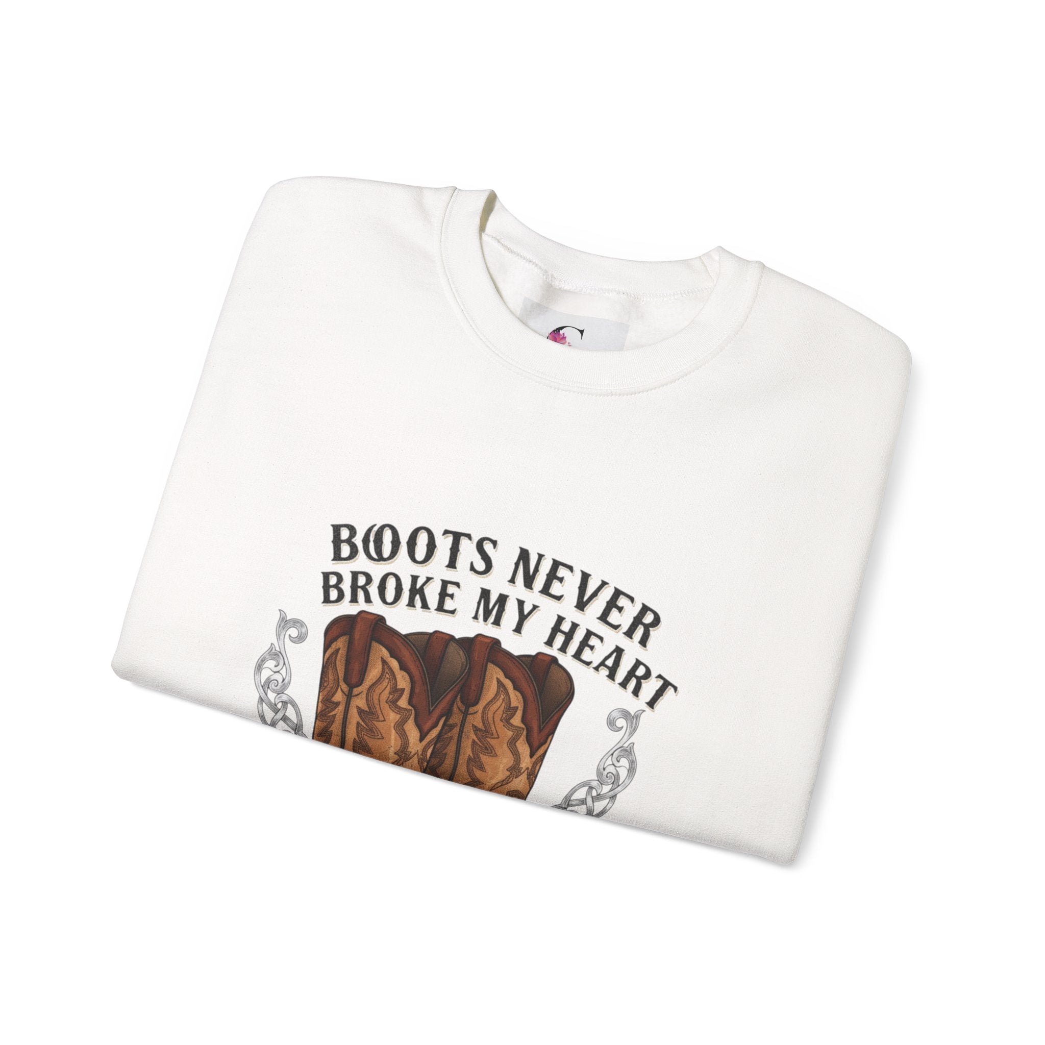 “Boots Never Broke My Heart” Western Sweatshirt