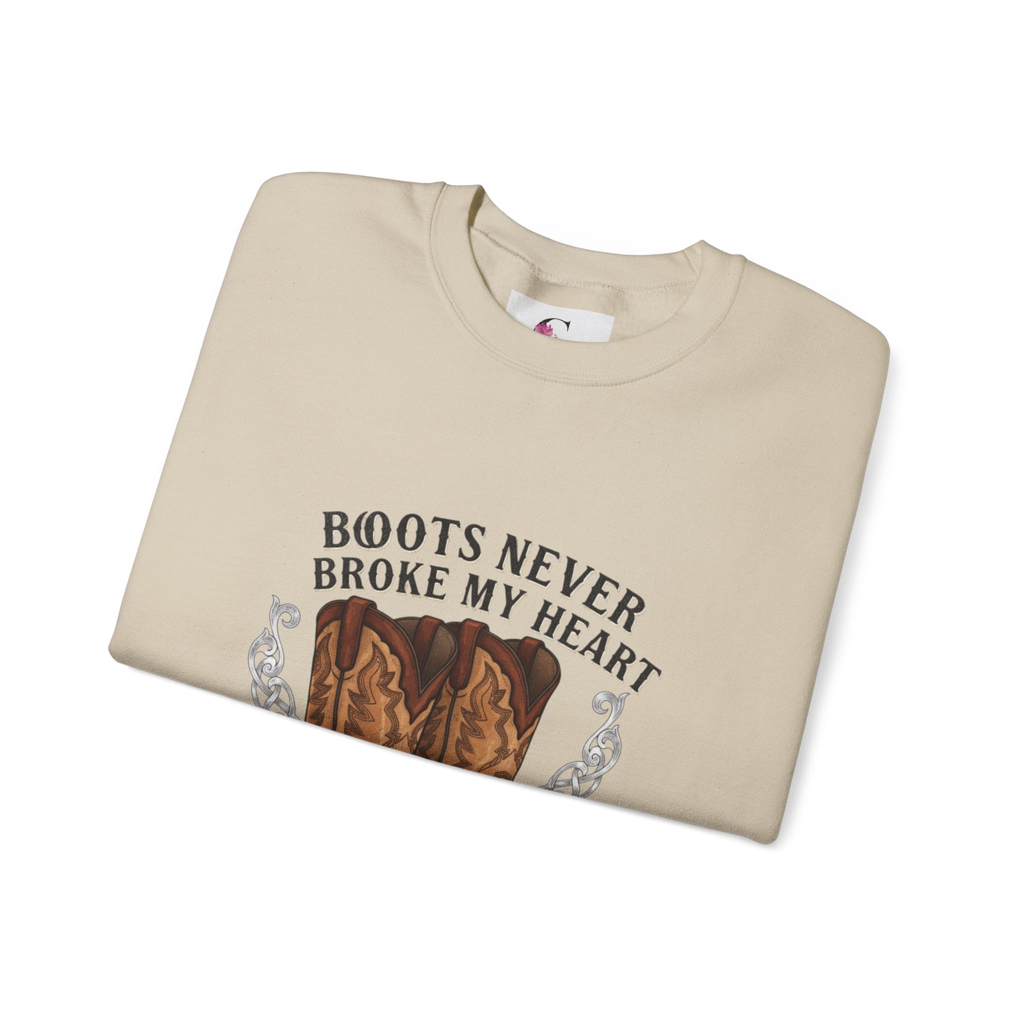 “Boots Never Broke My Heart” Western Sweatshirt
